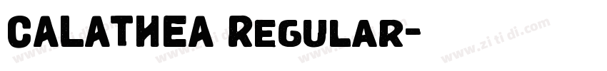 CALATHEA Regular字体转换